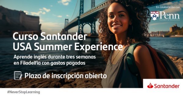 UVM invita a participar en convocatoria para Curso Santander/USA Summer Experience con Universidad de Pennsylvania