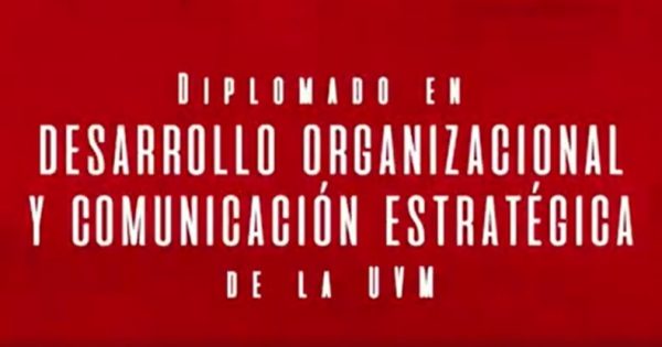 Diplomado Desarrollo Organizacional inicia sexta versión