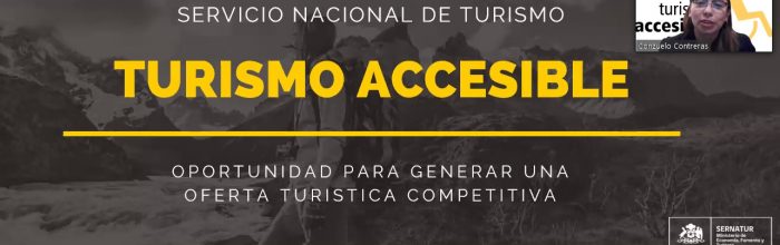 SIGUE CICLO DE CHARLAS DE LA MESA REGIONAL DE TURISMO ACCESIBLE: “CÓMO GENERAR UNA OFERTA COMPETITIVA”