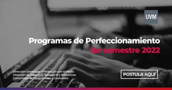 UVM lanza Programas de Perfeccionamiento 1° semestre 2022