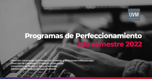 UVM lanza amplia oferta en Programas de Perfeccionamiento 2° semestre 2022