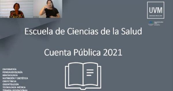 Escuela Ciencias de la Salud realizó su cuenta pública 2021 en formato online