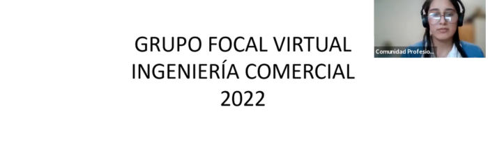 Ingeniería Comercial analiza programa académico en focus group con titulados