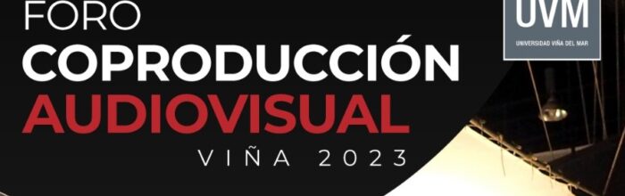 Carrera de Cine UVM convoca a Foro de Coproducción Audiovisual Regional 2023